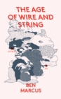 Image for Age of Wire and String
