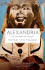 Image for Alexandria  : the last nights of Cleopatra
