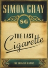 Image for Smoking Diaries Volume 3: The Last Cigarette