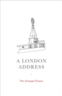 Image for A London address: the Artangel essays.