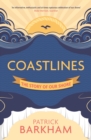 Image for Coastlines: The Story of Our Shore