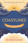 Image for Coastlines  : the story of our shore
