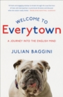 Image for Welcome to Everytown: A Journey Into the English Mind