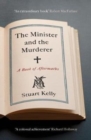 Image for The minister and the murderer  : a book of aftermaths