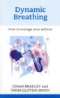 Image for Dynamic breathing  : how to manage your asthma