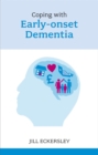 Image for Coping with early-onset dementia