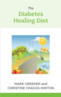 Image for The Diabetes Healing Diet