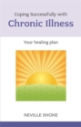 Image for Coping successfully with chronic illness  : your healing plan