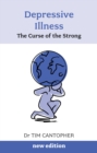 Image for Depressive illness: the curse of the strong