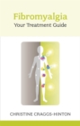 Image for Fibromyalgia  : your treatment guide