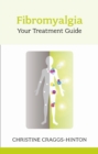 Image for Fibromyalgia: your treatment guide