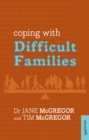 Image for Coping with difficult families