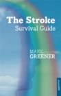 Image for The stroke survival guide