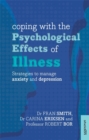 Image for Coping with the psychological effects of illness  : strategies to manage anxiety and depression