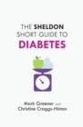Image for The Sheldon Short Guide to Diabetes