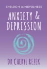 Image for Anxiety and Depression: Sheldon Mindfulness