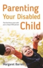 Image for Parenting your disabled child  : the first three years