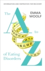 Image for The A to Z of Eating Disorders