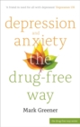 Image for Depression and anxiety the drug-free way
