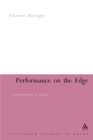 Image for Performance on the edge: transformations of culture