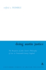 Image for Doing Austin justice: the reception of John Austin&#39;s philosophy of law in nineteenth-century England