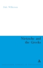 Image for Nietzsche and the Greeks