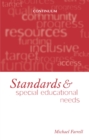 Image for Standards and special educational needs: the importance of standards of pupil achievement