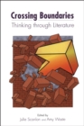 Image for Crossing boundaries: thinking through literature