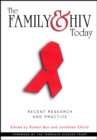 Image for The family and HIV today: recent research and practice