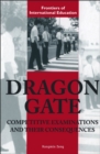 Image for Dragon gate: competitive examinations and their consequences