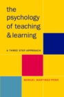 Image for Psychology of Teaching and Learning: A Three Step Approach