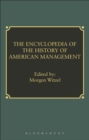Image for The Encyclopedia of the History of American Management.
