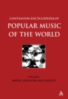 Image for Continuum encyclopedia of popular music of the world.: (Media, industry and society)