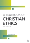 Image for A Textbook of Christian Ethics,  3rd Edition