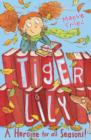 Image for Tiger Lily a Heroine for All Seasons!