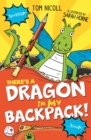 Image for There&#39;s a dragon in my backpack!