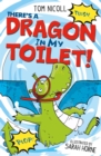 There's a dragon in my toilet! - Nicoll, Tom