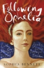 Following Ophelia - Bennett, Sophia