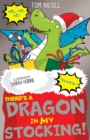 Image for There&#39;s a Dragon in my Stocking!