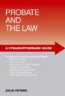 Image for A Straightforward Guide to Probate and the Law
