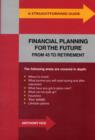 Image for A Straightforward Guide To Financial Planning For The Future