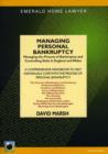 Image for Managing personal bankruptcy  : managing the process and surviving personal bankruptcy in England and Wales