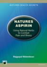 Image for Nature&#39;s Aspirin