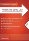 Image for A Straightforward Guide To Health And Safety Law