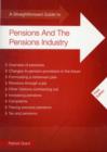Image for A Straightforward Guide to Pensions and the Pensions Industry