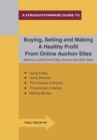 Image for A straightforward guide to buying, selling and making a healthy profit from online trading sites
