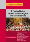 Image for A practical guide to your human rights and civil liberties