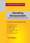 Image for A straightforward guide to handling bereavement.
