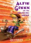 Image for Alfie Green and the supersonic subway