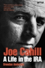 Image for Joe Cahill  : a life in the IRA